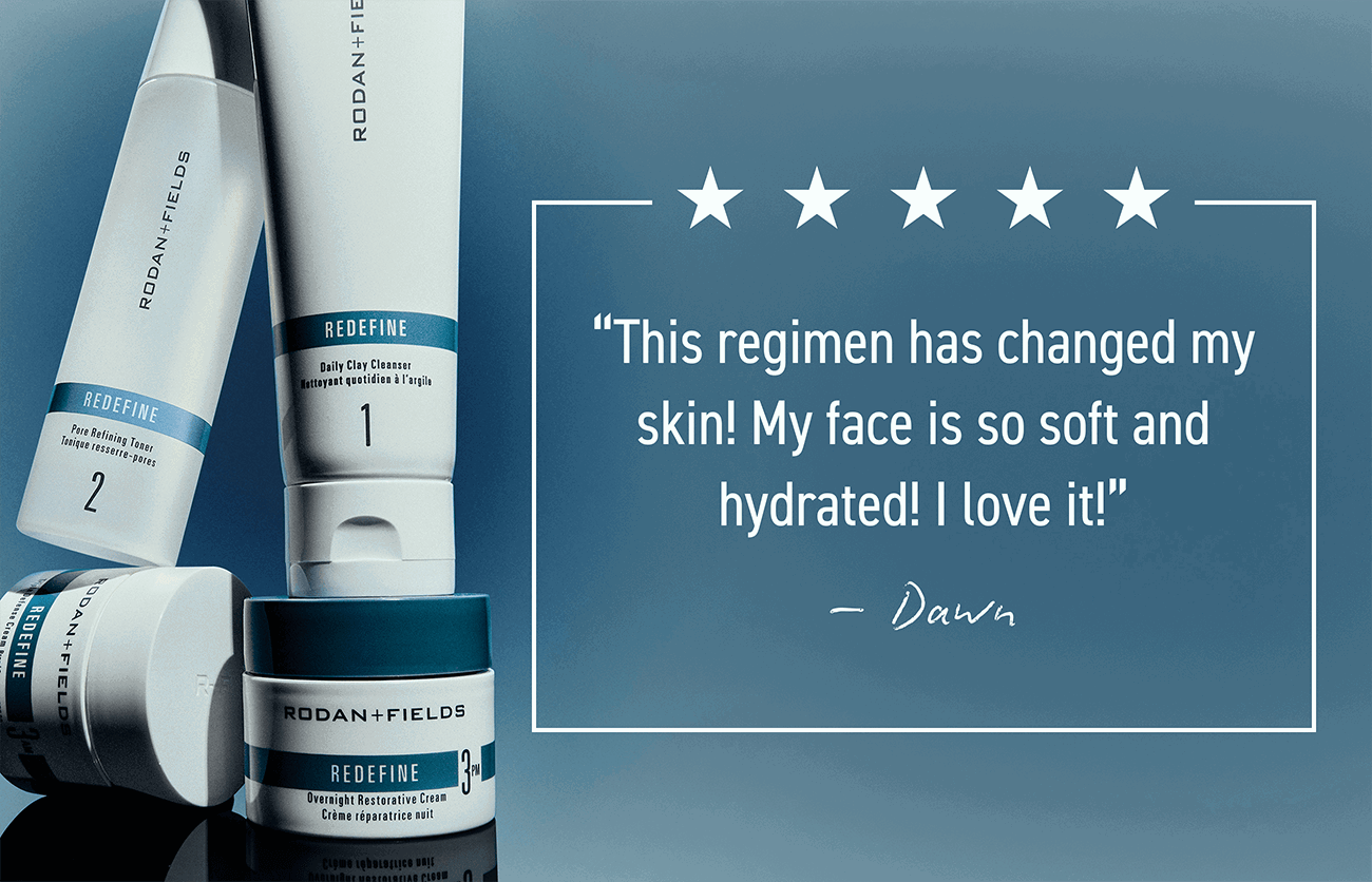 5-star customer review: this regimen has changed my skin! My face is so soft and hydrated! I love it! - Dawn