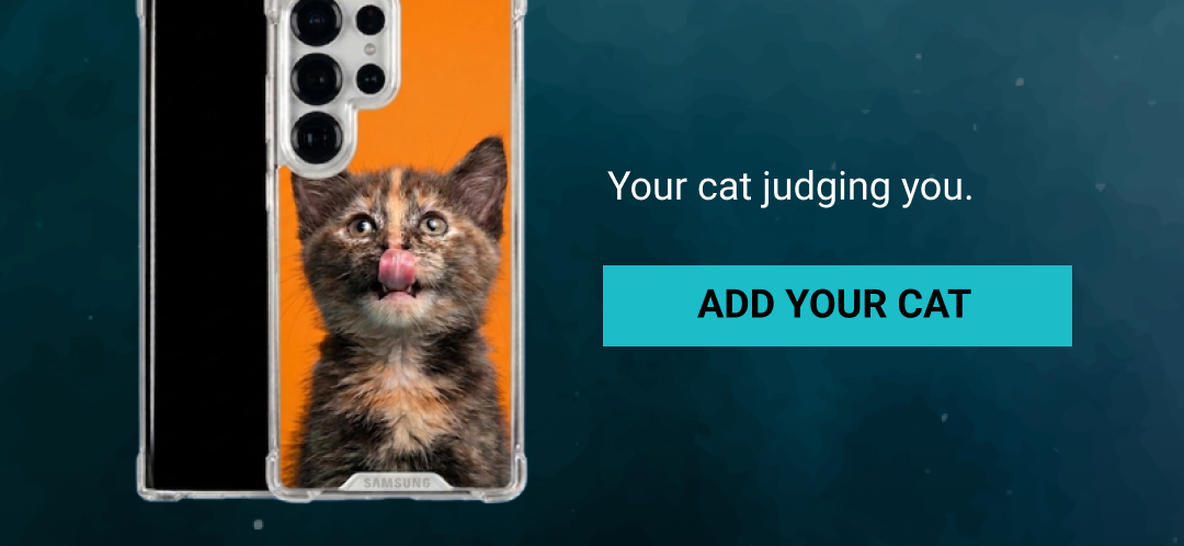 Your cat intentionally ghosting you? Need it on my phone case! -SHOP NOW