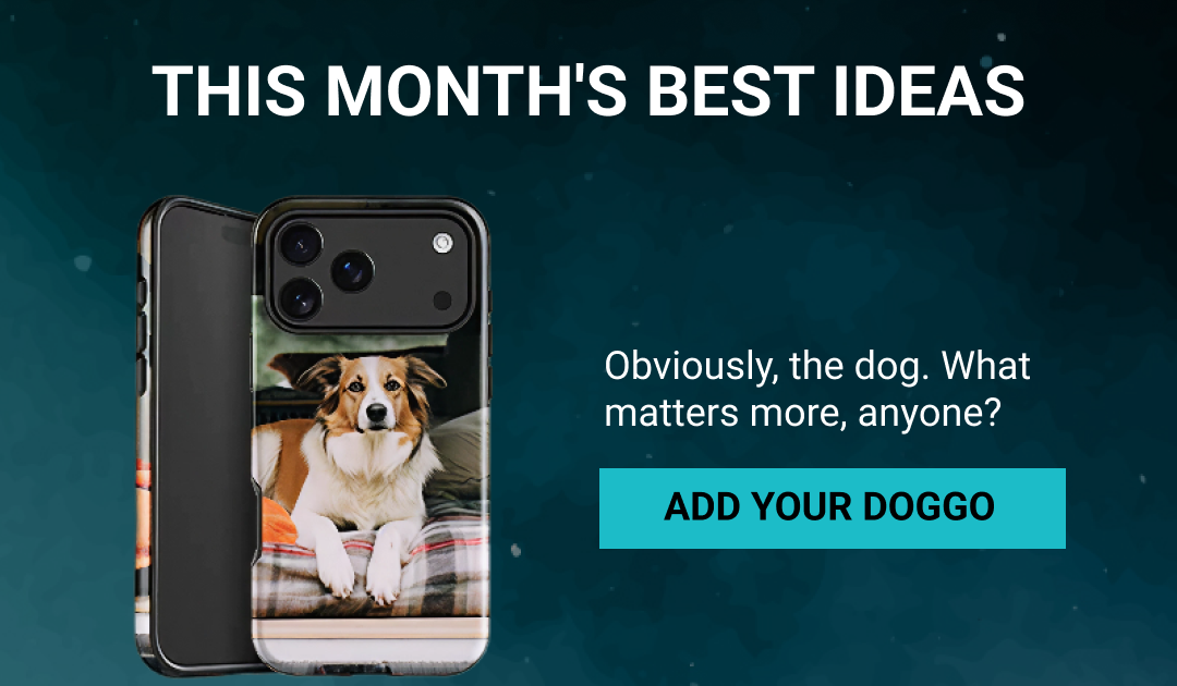 A custom case of your dog buddy? Yes, please - SHOP NOW