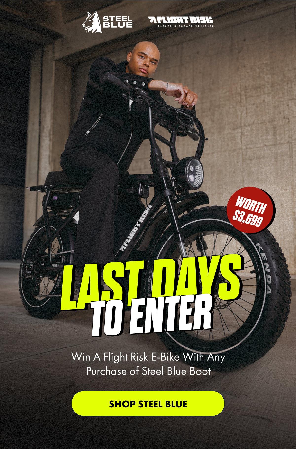LAST DAYS TO ENTER | SHOP STEEL BLUE 