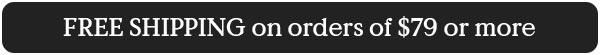 Free Shipping on $79+