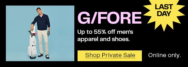 Last day! Up to 55% off G/FORE men's apparel and shoes ends June 29 at 8am Pacific Time.