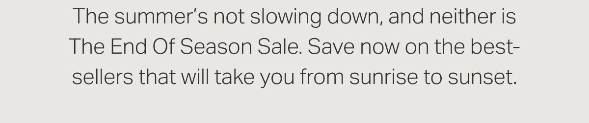 The End of Season Sale