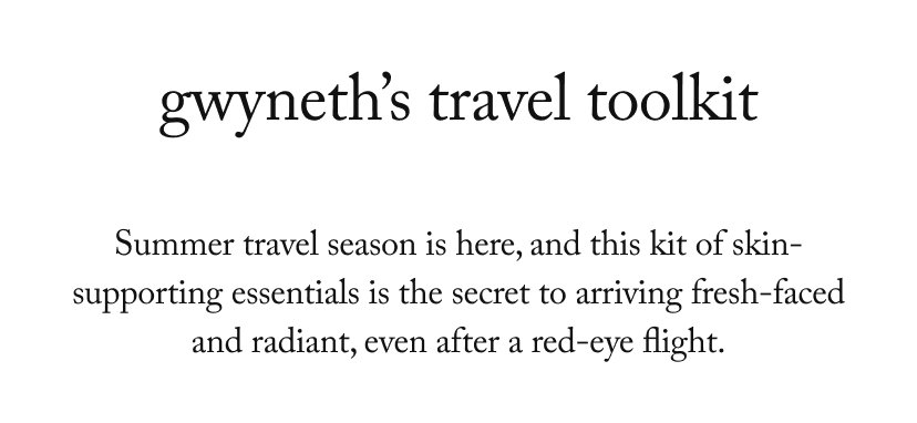 gwyneth’s travel toolkit