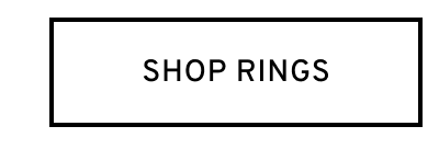 Click to Shop Rings
