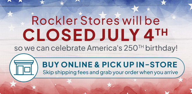 Rockler Stores Closed July 4th, Buy Online Pick Up In Store on Sunday