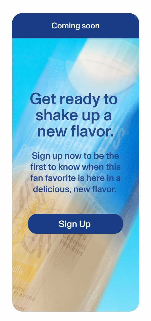 Get ready to shake up a new flavor. 