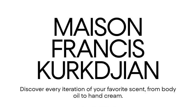 Maison Francis Kurkdjian