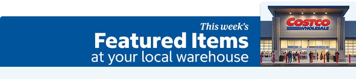Shop this week's featured items at your local Warehouse