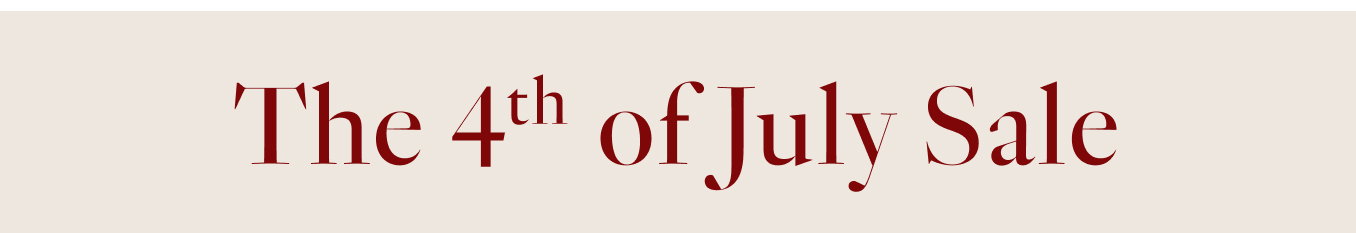 Teh 4th of July Sale