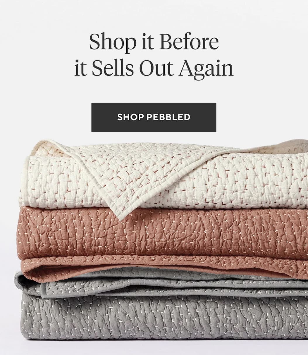 Shop it Before it Sells Out Again Shop Pebbled >