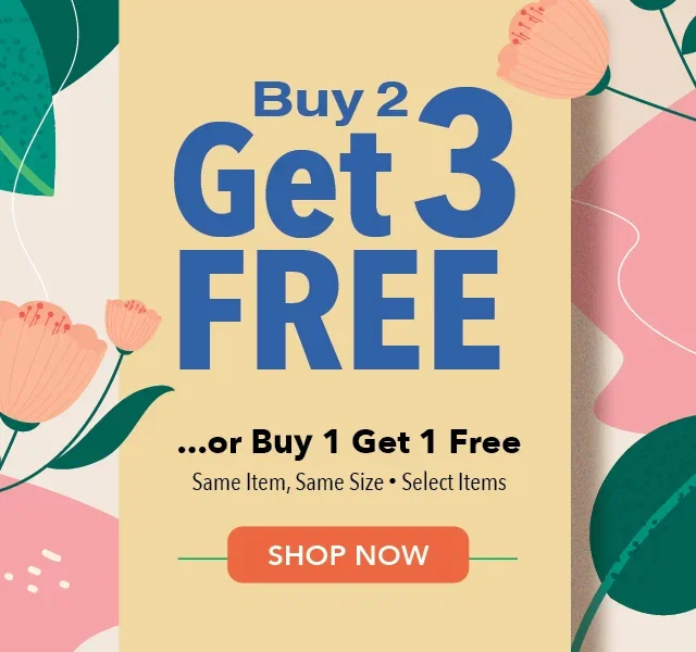 Buy 2 Get 3 or buy 1 get 1, same item, same size. Select items. 
