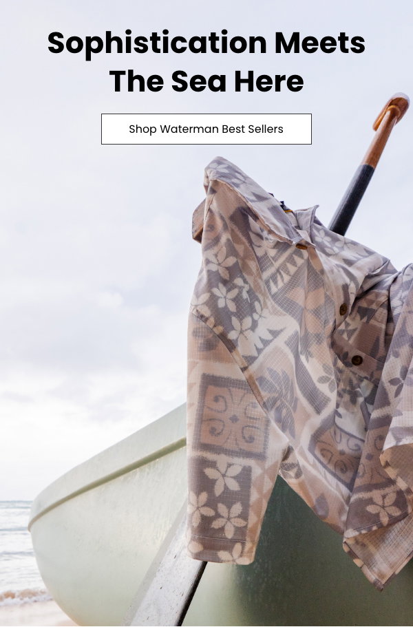  Sophistication Meets The Sea Here - Shop Waterman Here 