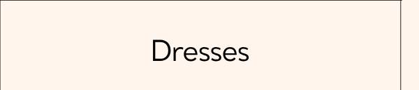 Shop Dresses