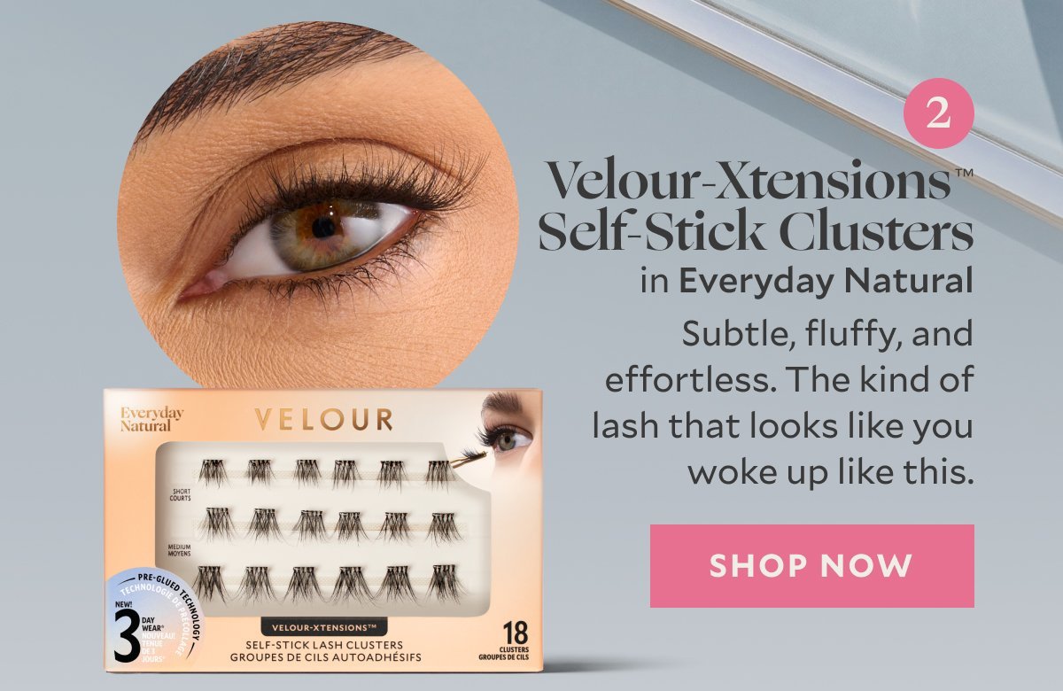 Velour-Xtensions™ Self-Stick Lash Clusters in Everyday Natural. ​ Subtle, fluffy, and effortless. The kind of lash that looks like you woke up like this.​
