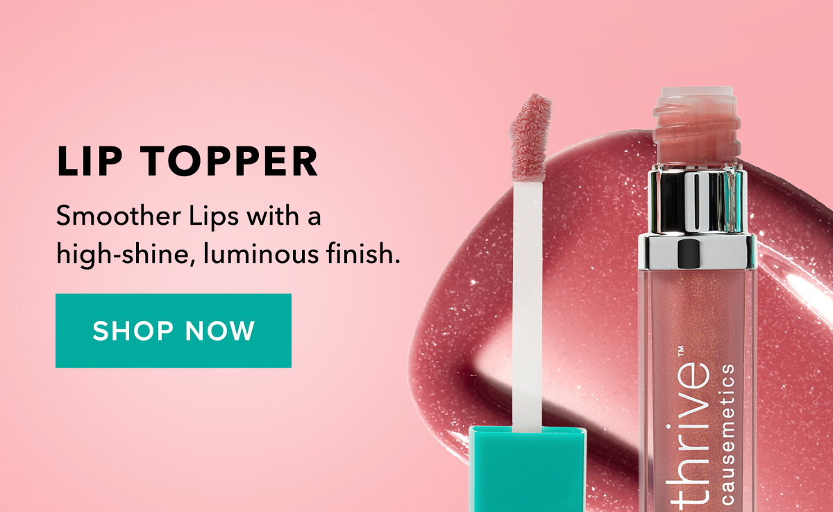 Lip Topper - Smoother Lips with a high-shine, luminous finish.