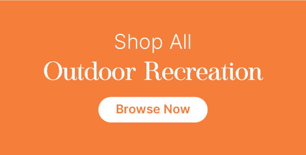 Shop All Outdoor Recreation