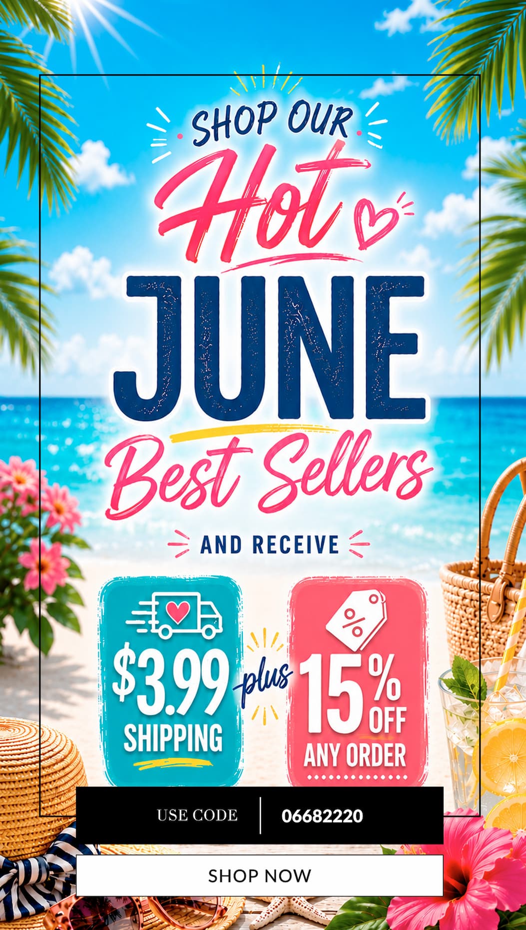 June Best Sellers, $3.99 shipping plus 15% off any order