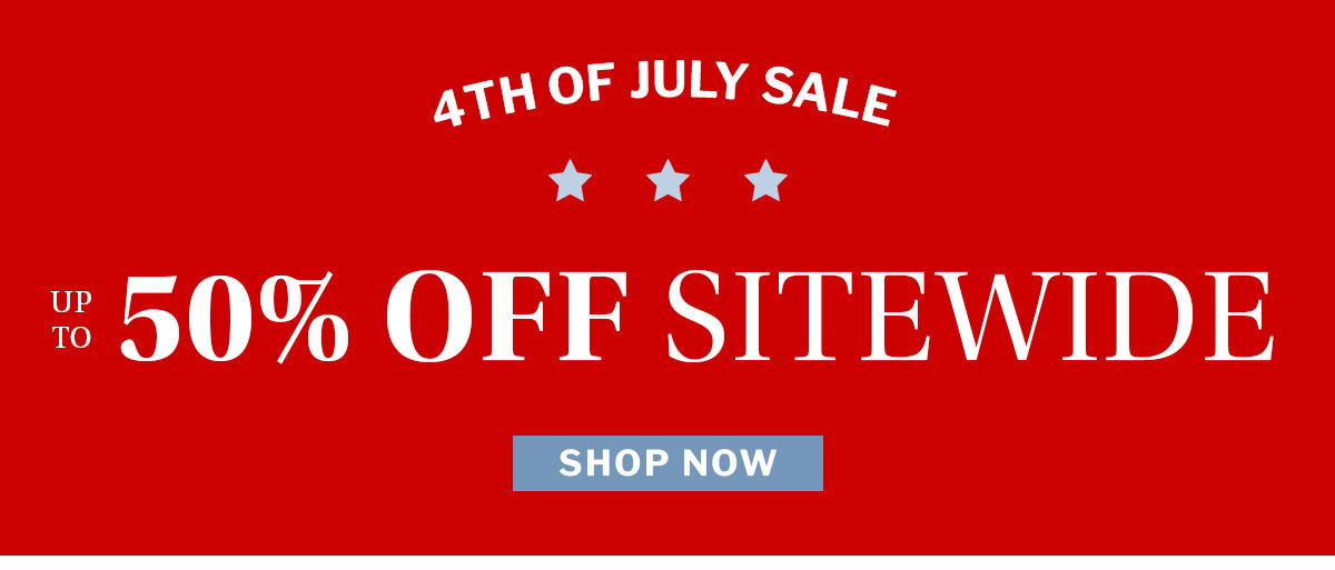 4th of July sale up to 50% off