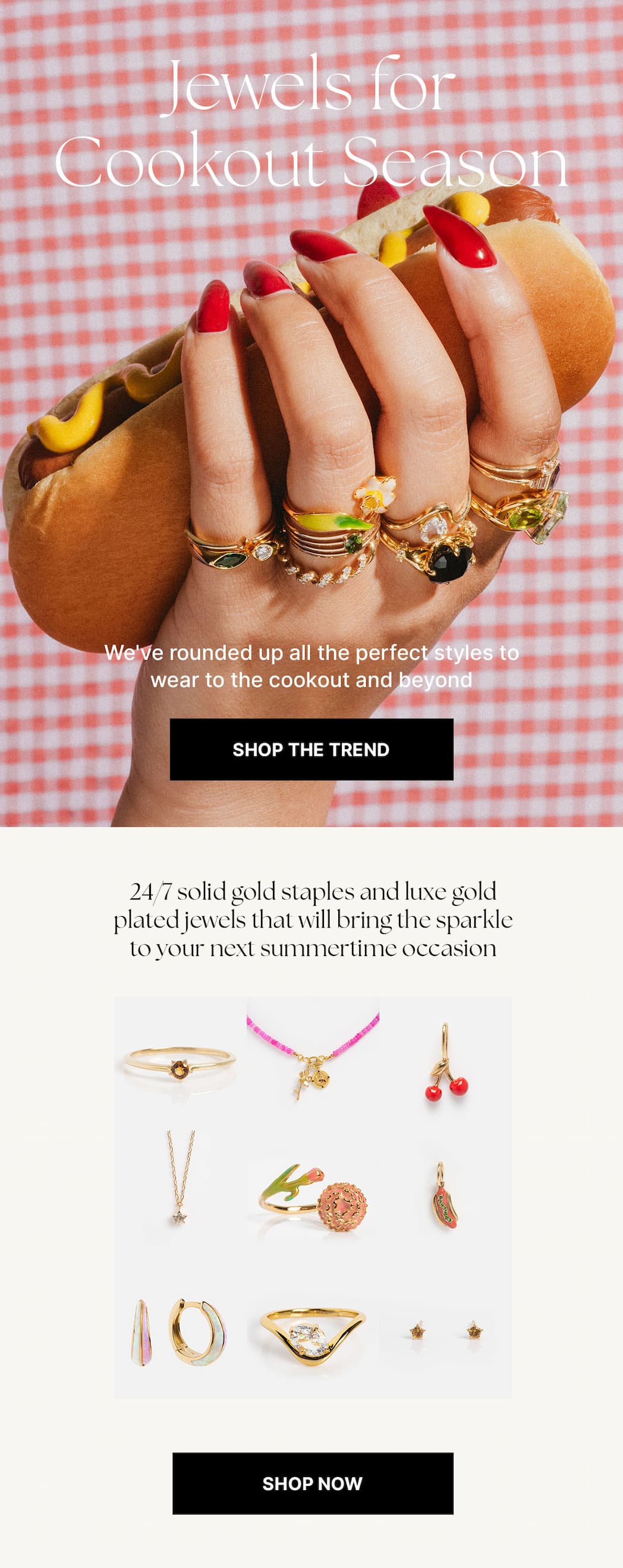 cookout jewelry images including a hand holding out a hot dog that is decked out in beautiful glimmering rings that are a mix of solid gold and plated.  bottom portion of image features a variety of jewelry products including rings charms and necklaces.