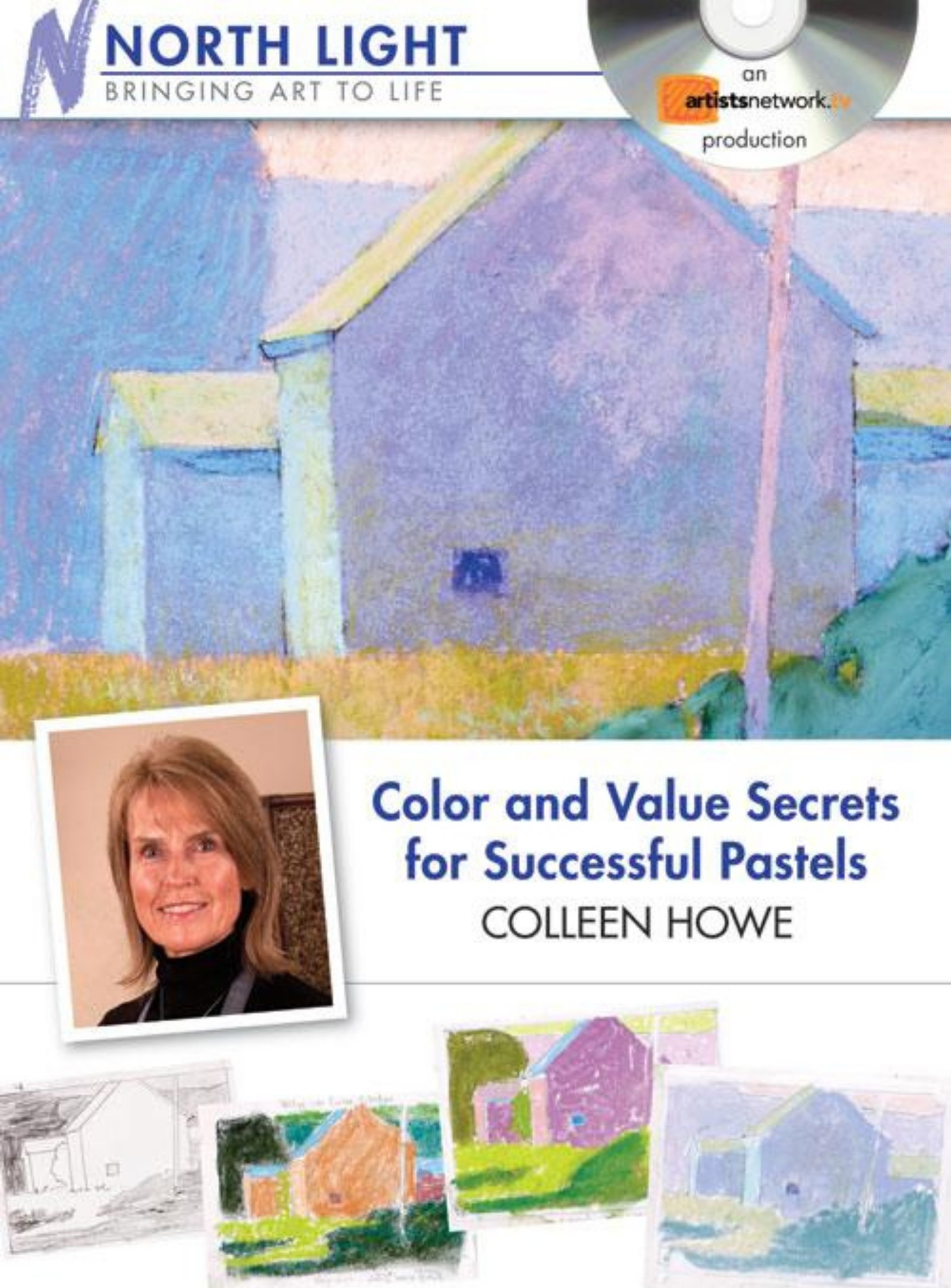 Color and Value Secrets for Successful Pastels with Colleen Howe Video Download