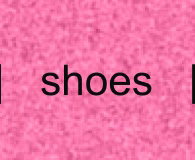 SHOES