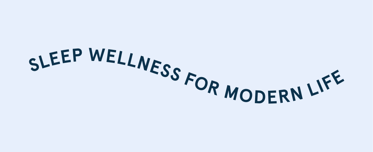 Sleep Wellness for Modern Life