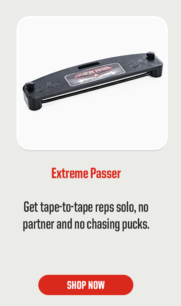 Product Block 2: Extreme Passer. Get tape-to-tape reps solo, no partner and no chasing pucks. CTA: Shop Now