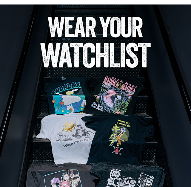 Wear your watchlist. Shop Anime