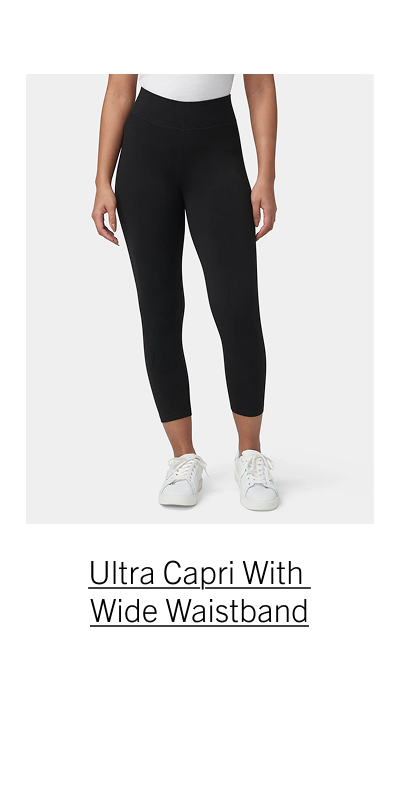Ultra Capri with Wide Waistband