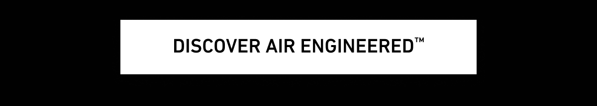 Discover Air Engineered