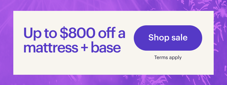 Up to $800 off a mattress + base | Shop sale