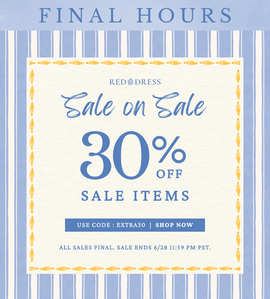 Final Hours. Sale on Sale. 30% OFF Sale Items. Use code: EXTRA30.