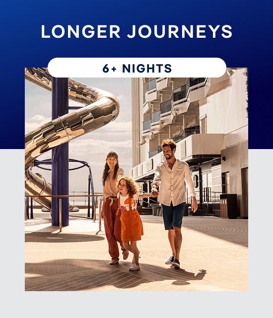 Longer Journeys – 6+ Nights – Click to View Cruises & Book Now