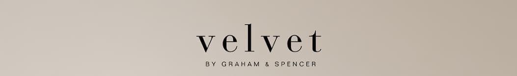 VELVET BY GRAHAM & SPENCER