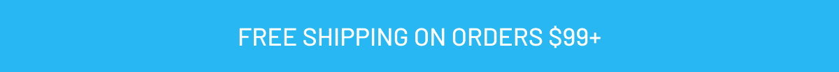 Free Shipping on orders $99+