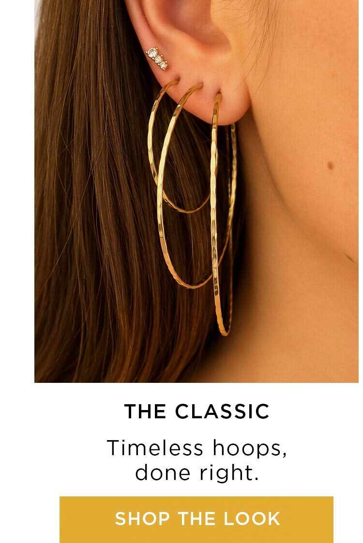 THE CLASSIC | Timeless hoops, done right. | SHOP THE LOOK