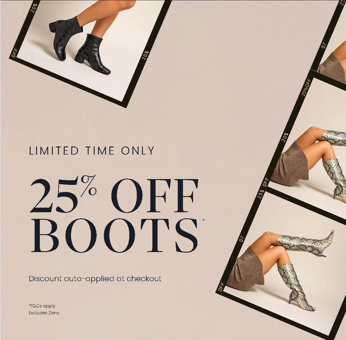 25% OFF ALL BOOTS