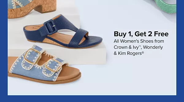 Buy one, get two free all womens shoes from Crown and Ivy, Wonderly and Kim Rogers. Shop now. Three different pairs of sandals.