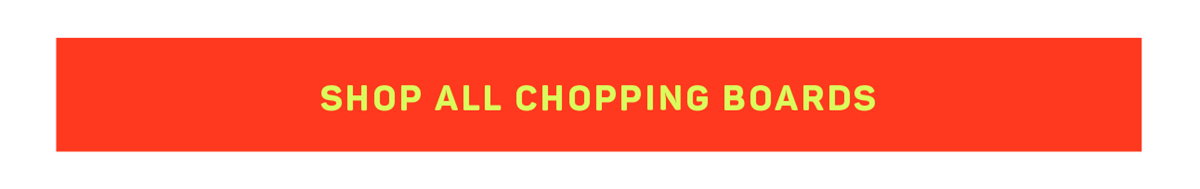 Shop All Chopping Boards