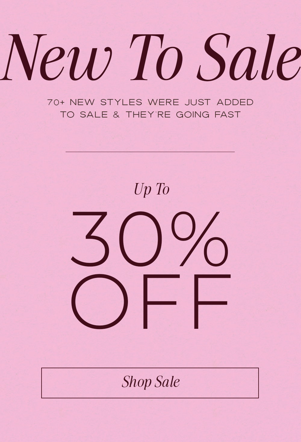 New to Sale up to 30% Off