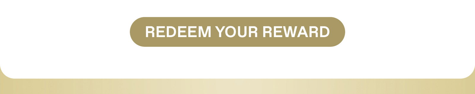 Redeem your reward