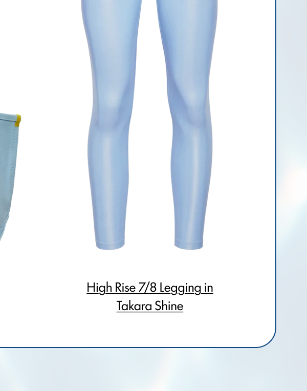 High Rise 7/8 Legging in Takara Shine