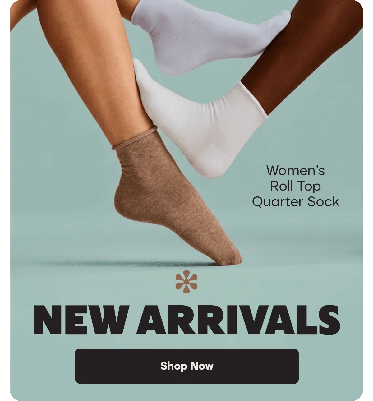 Women’s Roll Top Quarter Sock. NEW ARRIVALS. Shop Now