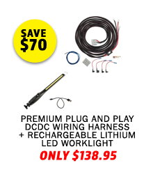 Premium Plug and Play DCDC Wiring Harness + Rechargeable Lithium LED Worklight