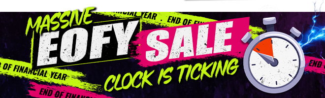 Massive EOFY Sale