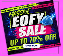 Massive EOFY Sale