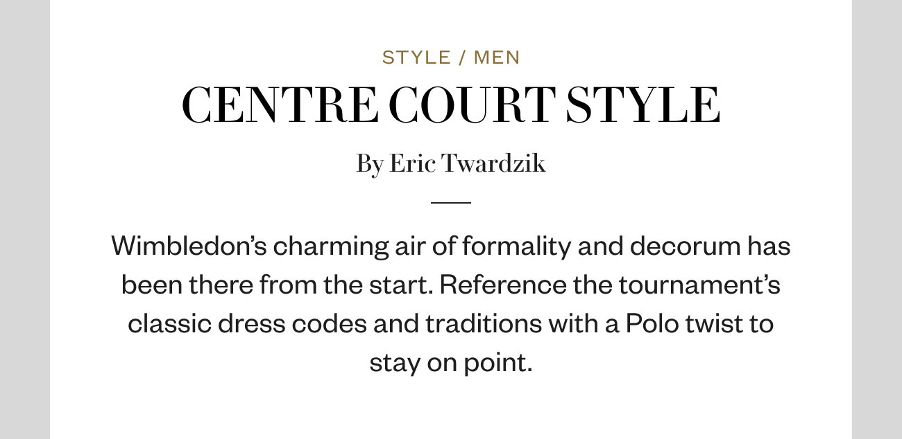 Centre Court Style