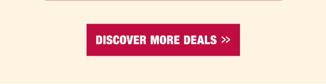 Discover more deals
