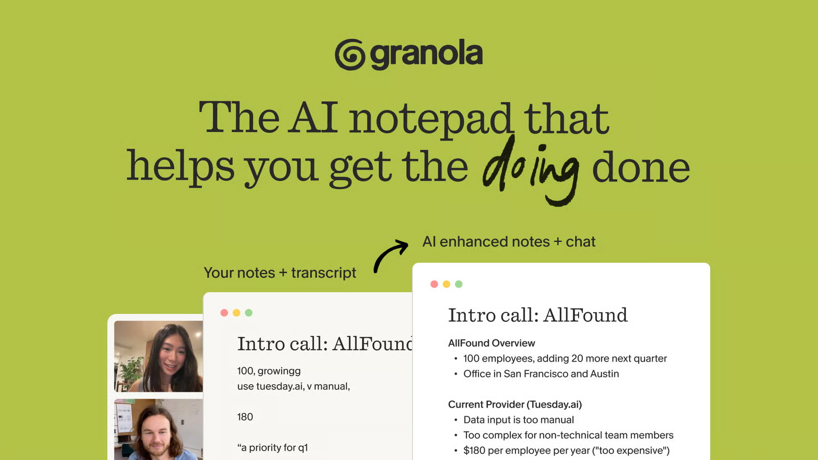 A graphic for Granola that says, "The AI notepad that helps you get the doing done."